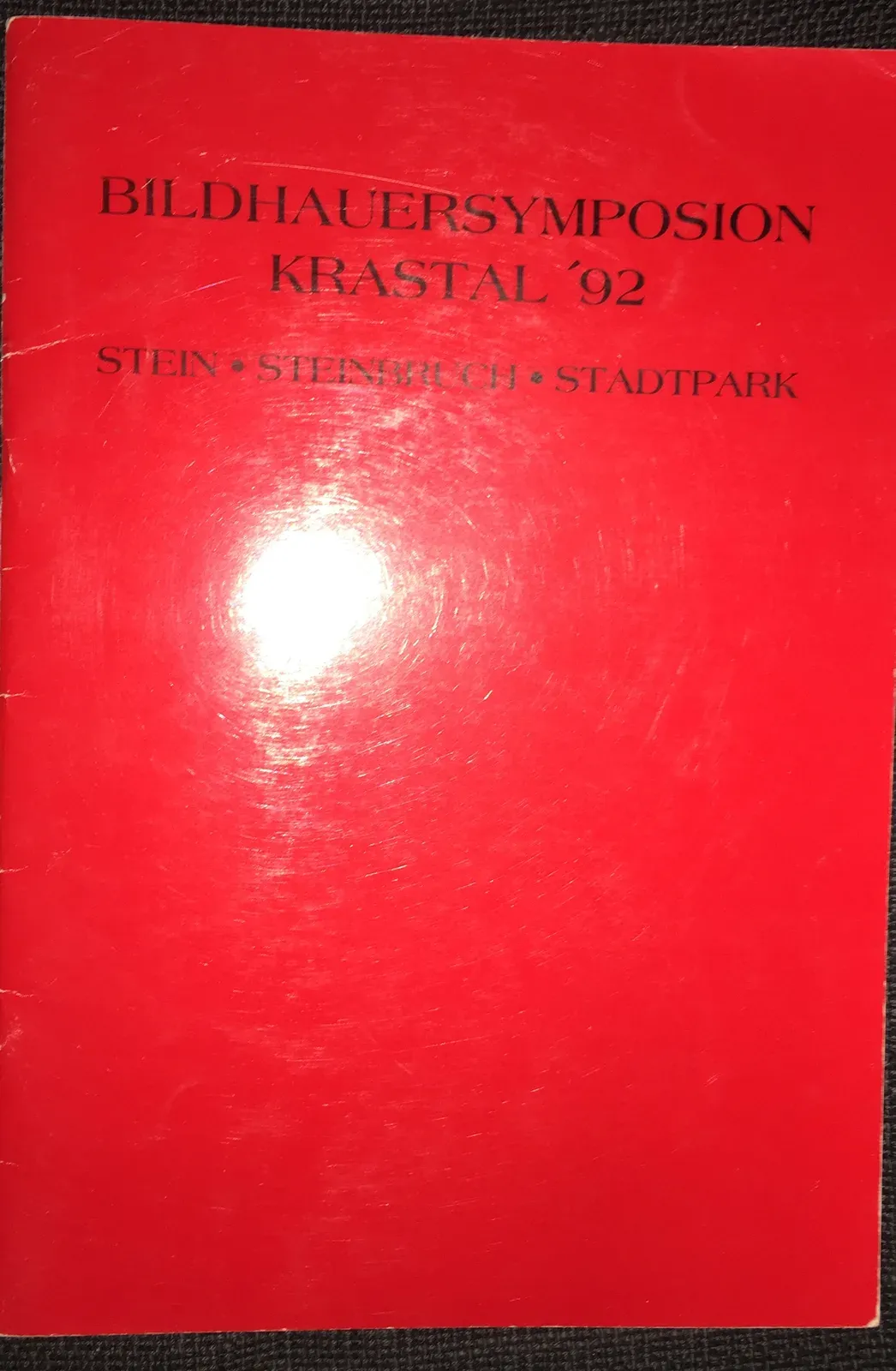 Copertina: «Bildhauersymposion Krastal ’92 · Stein · Steinbruch · Stadtpark», Krastal 1992.